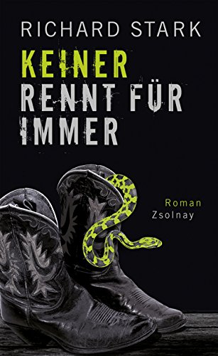 Keiner rennt für immer: Roman