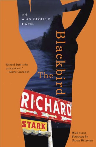 The Blackbird: A Grofield Novel von University of Chicago Press