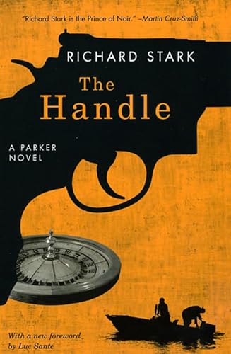 The Handle: A Parker Novel The Handle: A Parker Novel von University of Chicago Press
