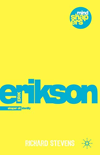 Erik H. Erikson: Explorer of Identity and the Life Cycle (Mind Shapers) von Red Globe Press