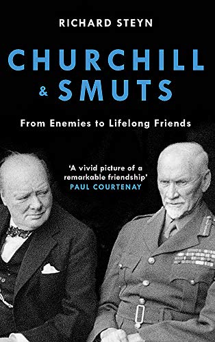 Churchill & Smuts: From Enemies to Lifelong Friends von Robinson Press