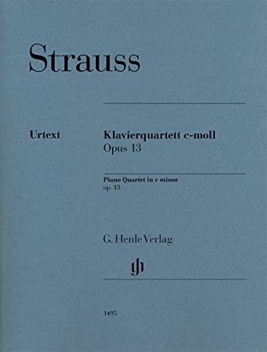 Klavierquartett c-moll op. 13: Besetzung: Klavierquartette (G. Henle Urtext-Ausgabe)