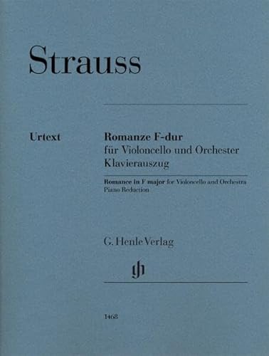 Romanze F-dur für Violoncello und Orchester, Klavierauszug: Besetzung: Violoncello und Klavier (G. Henle Urtext-Ausgabe)