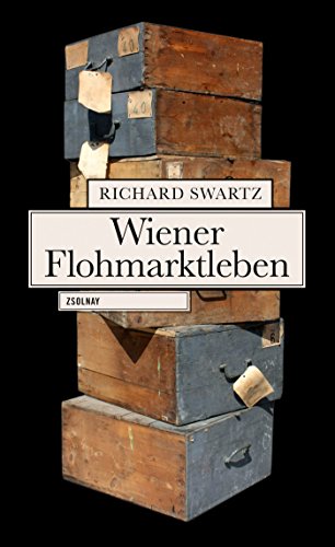 Wiener Flohmarktleben von Zsolnay-Verlag