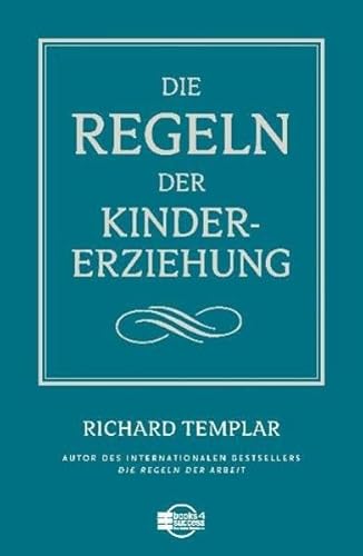 Die Regeln der Kindererziehung