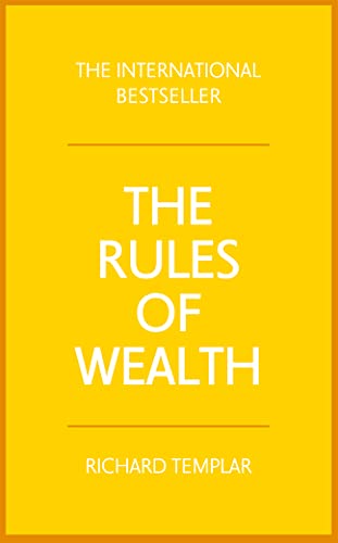 The Rules of Wealth:A personal code for prosperity and plenty: A personal code for prosperity and plenty (4th Edition)