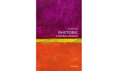 Rhetoric: A Very Short Introduction (Very Short Introductions) von Oxford University Press