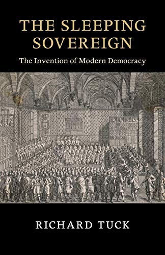 The Sleeping Sovereign: The Invention of Modern Democracy (The Seeley Lectures) von Cambridge University Press