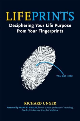 Lifeprints: Deciphering Your Life Purpose from Your Fingerprints