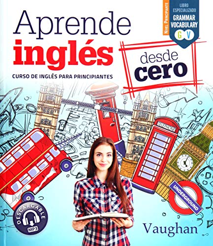 Aprende Inglés desde Cero: Curso de Inglés para principiantes