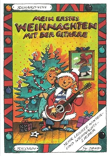 Mein erstes Weihnachten mit der Gitarre