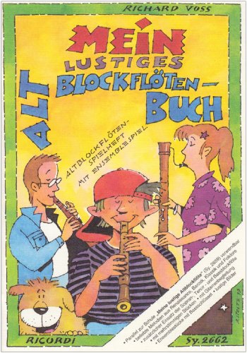 Mein lustiges Altblockflötenbuch: Altblockflöten-Spielheft mit Ensemblespiel