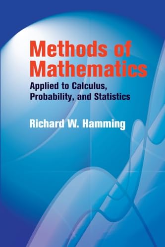Methods of Mathematics Applied to Calculus, Probability, and Statistics (Dover Books on Mathematics) von Brand: Dover Publications