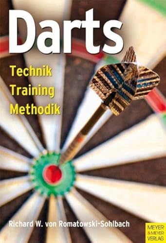 Darts: Technik - Training - Methodik