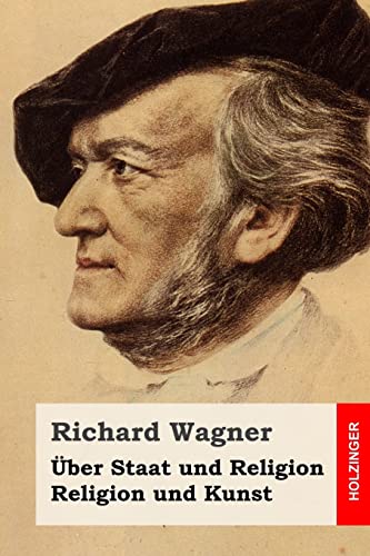 Über Staat und Religion / Religion und Kunst Über Staat und Religion / Religion und Kunst von CREATESPACE