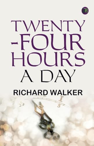 Twenty-Four Hours A Day von Zinc Read