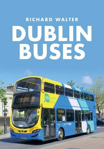 Dublin Buses von Amberley Publishing