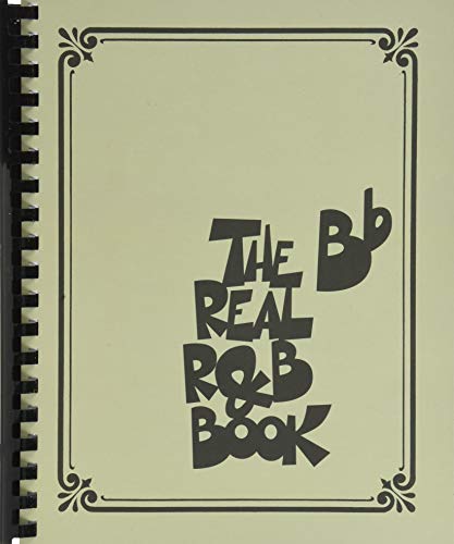 The Real R&B Book: B-Flat Instruments (Real Book) von HAL LEONARD