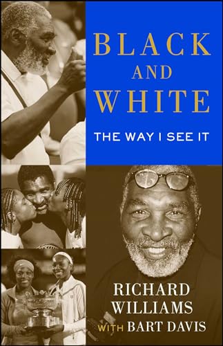 Black and White: The Way I See It von Atria Books