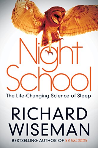 Night School: The Life-Changing Science of Sleep von Pan