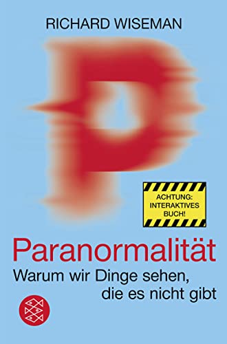 Paranormalität: Warum wir Dinge sehen, die es nicht gibt von FISCHER Taschenbuch