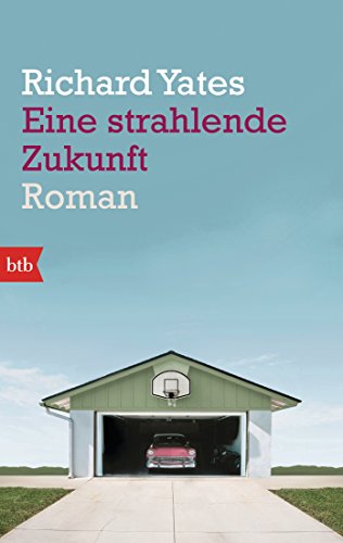Eine strahlende Zukunft: Roman von btb