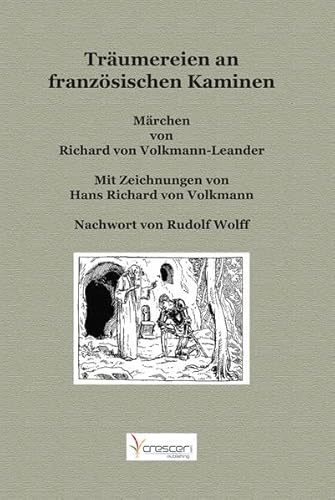Träumereien an französischen Kaminen: Märchen