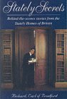 Stately Secrets: Behind-The-Scenes Stories from the Stately Homes of Britain