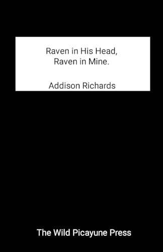 Raven in His Head, Raven in Mine. von Lulu.com
