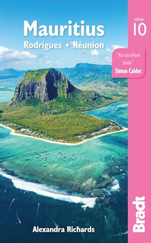 Mauritius, Rodrigues and Réunion: Rodrigues - Réunion (Bradt Travel Guide)