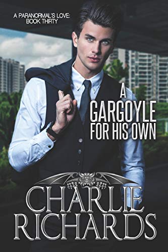 A Gargoyle for his Own (A Paranormal's Love, Band 30)