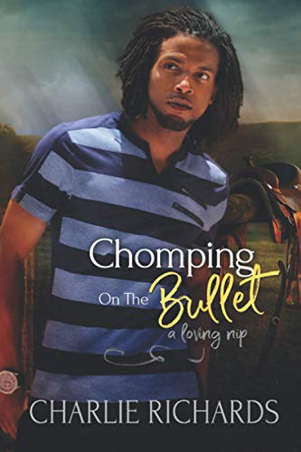 Chomping on the Bullet (A Loving Nip, Band 24)