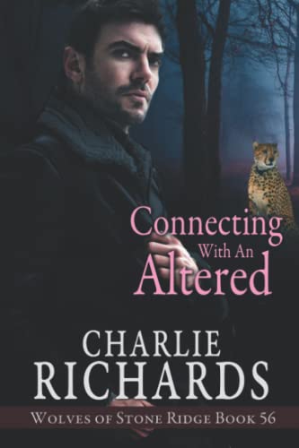 Connecting with an Altered (Wolves of Stone Ridge, Band 56) von Extasy Books Inc