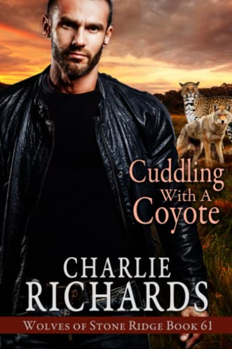 Cuddling with a Coyote (Wolves of Stone Ridge, Band 61)