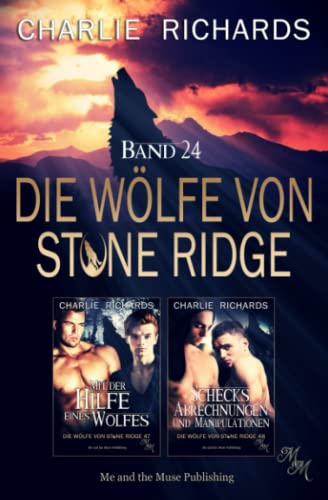 Die Wölfe von Stone Ridge Band 24: Mit der Hilfe eines Wolfes / Schecks, Abrechnungen und Manipulationen (Die Wölfe von Stone Ridge Print, Band 24) von Independently published