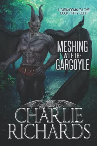 Meshing with the Gargoyle (A Paranormal's Love, Band 38)
