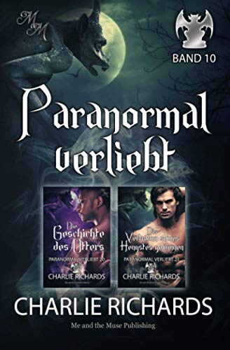 Paranormal verliebt Band 10: Die Geschichte des Otters / Das Vertrauen seines Hengstes gewinnen (Paranormal verliebt Print, Band 10) von Independently published