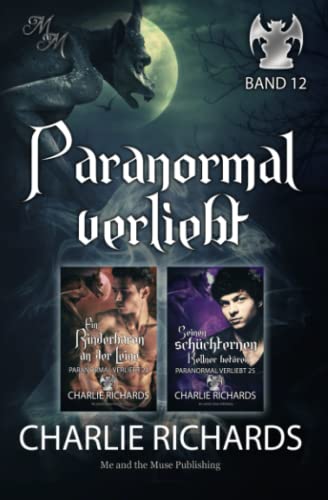 Paranormal verliebt Band 12: Ein Rinderbaron an der Leine / Seinen schüchternen Kellner betören (Paranormal verliebt Print, Band 12)