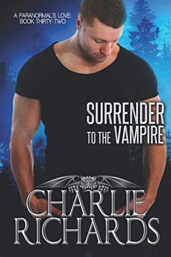 Surrender to the Vampire (A Paranormal's Love, Band 32)