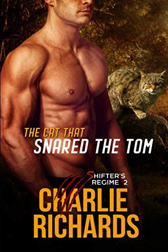 The Cat that Snared the Tom (Shifter's Regime, Band 2) von eXtasy Books Inc