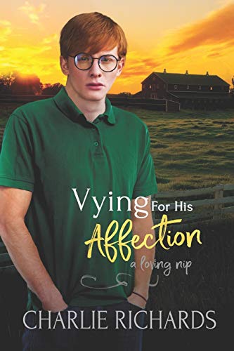 Vying for his Affection (A Loving Nip, Band 19) von Extasy Books