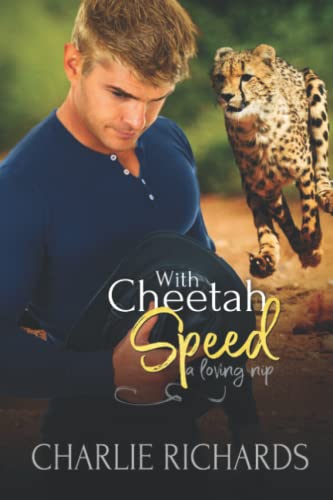 With Cheetah Speed (A Loving Nip, Band 28)