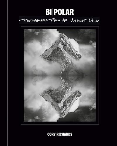 Bi-Polar: Photographs from an Unquiet Mind von Ten Speed Press