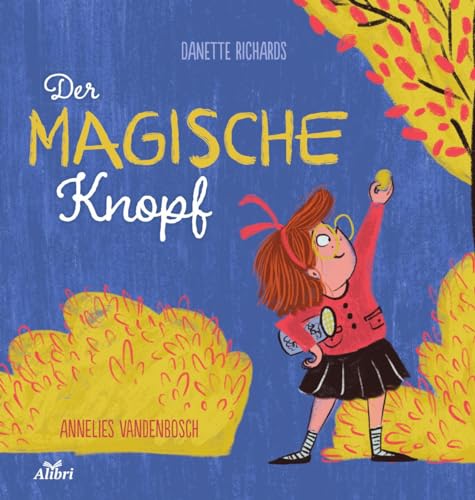 Der magische Knopf: Bilderbuch