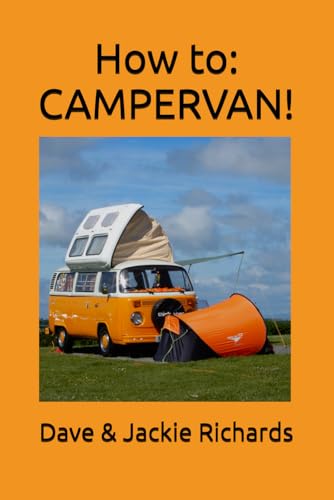 How to: CAMPERVAN! von Independently published