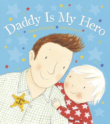Daddy is My Hero von Doubleday Childrens
