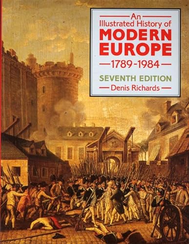 Illustrated History of Modern Europe 1789-1984, An 7th Edition von Pearson Education Limited