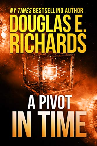 A Pivot In Time (Alien Artifact, Band 2) von Independently published