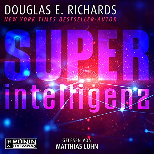 Superintelligenz von Ronin-Hörverlag, ein Imprint von Omondi GmbH
