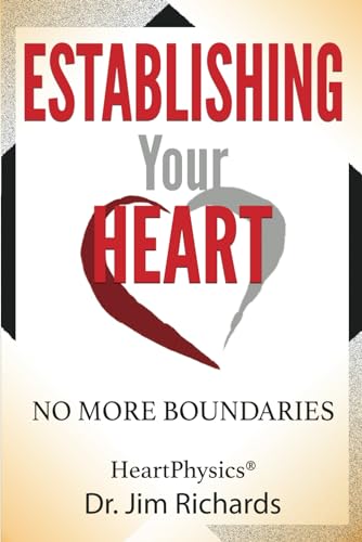 Establishing Your Heart: No More Boundaries von True Potential, Inc.